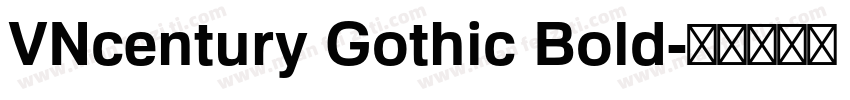 VNcentury Gothic Bold字体转换